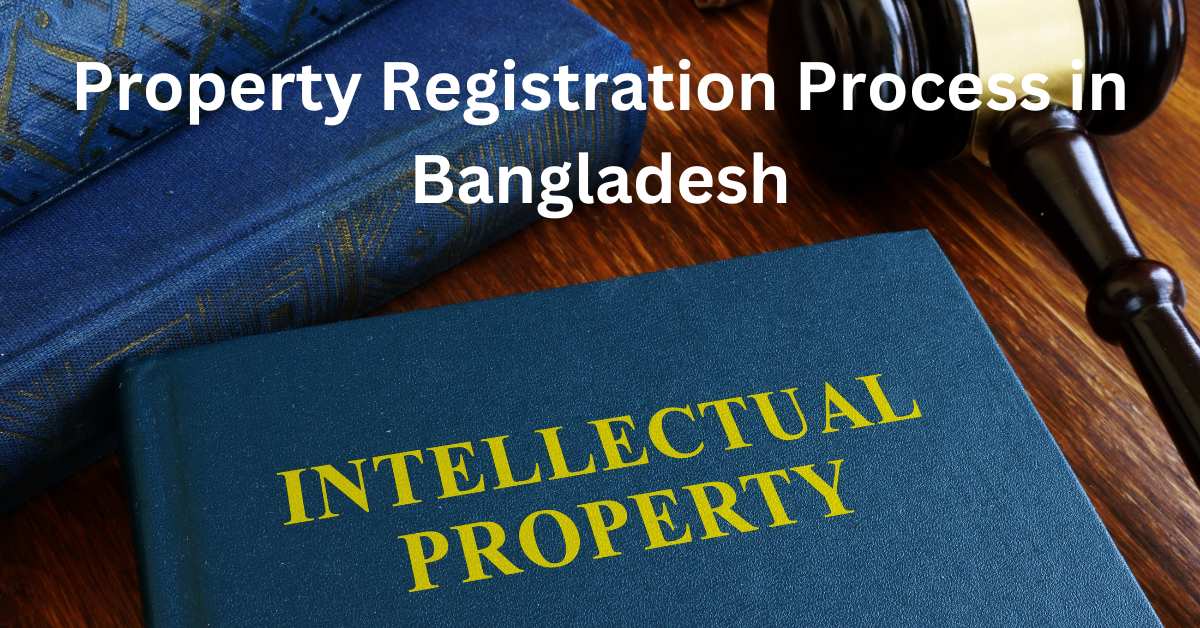 Property Registration Process in Bangladesh
